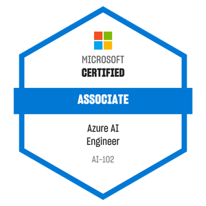 Microsoft Certified: Azure AI Engineer Associate (AI-102)